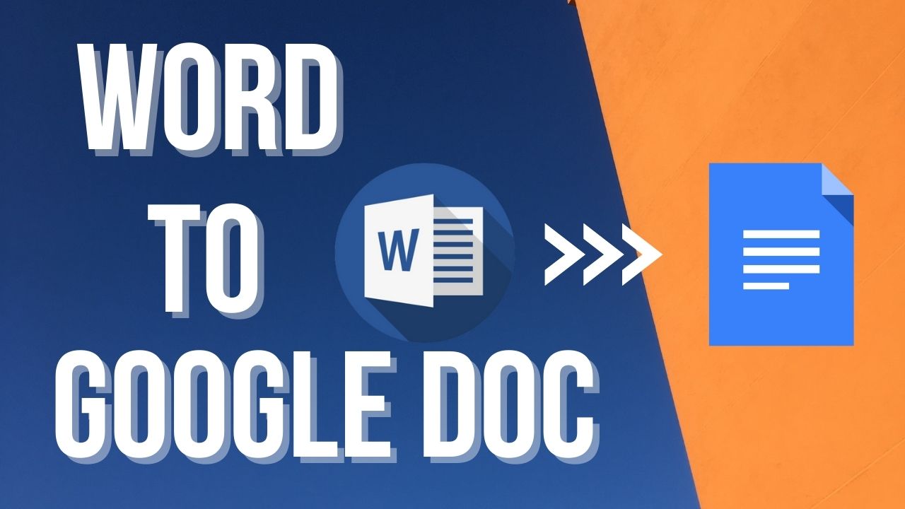 how to convert word to google doc 1