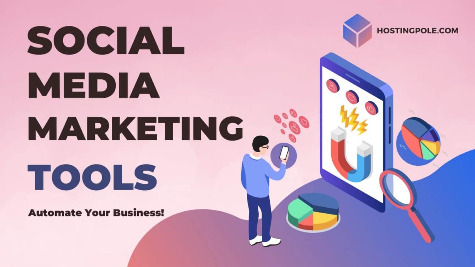 Social Media Marketing Tools Things You Need To Know 5691